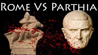 Rome VS Parthia: The Tradition of Rome and Parthia's Rivalry ~ Dr. Nikolaus L. Overtoom