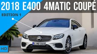 2018 E400 4MATIC COUPÉ EDITION 1 AMG STYLING