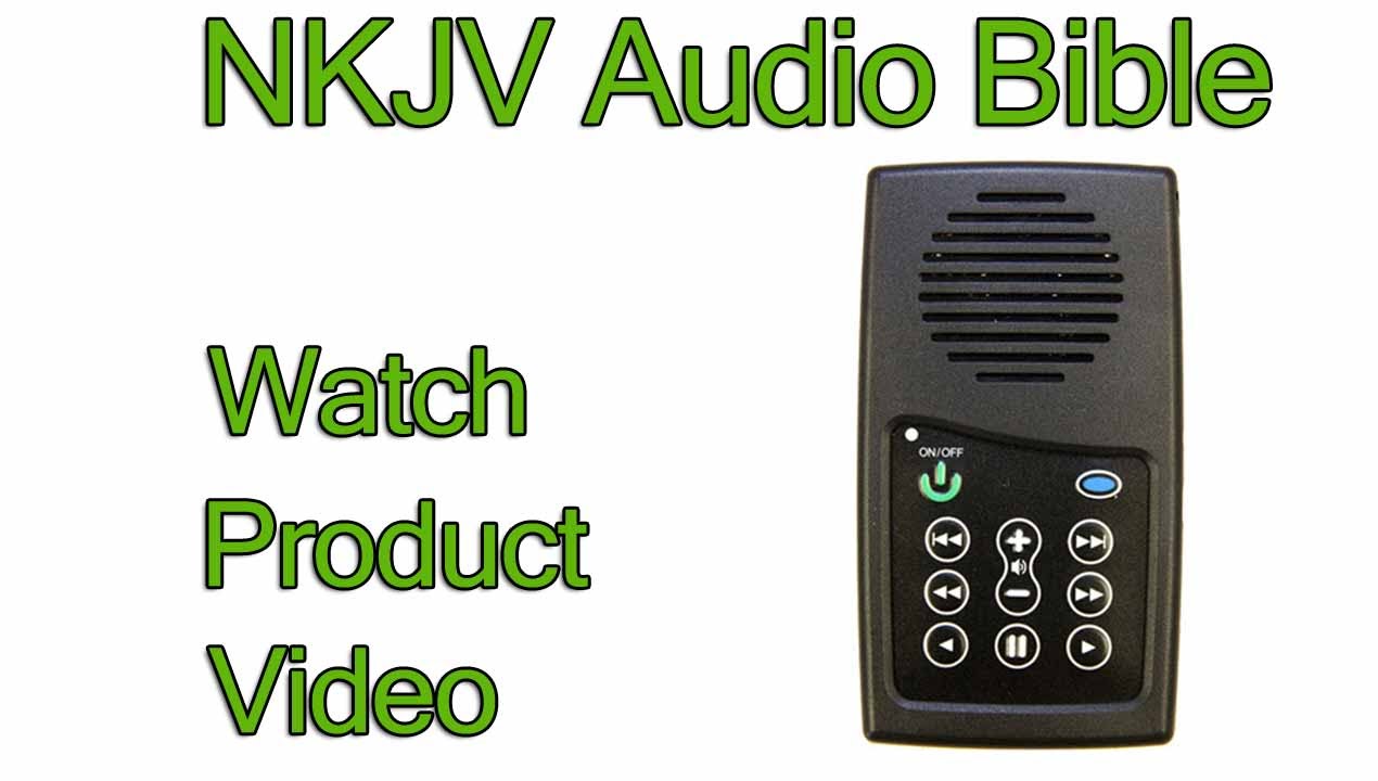 NKJV Audio Bible Player (Product Review) | New King James Version Bible ...