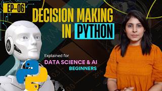 L-6 Python Conditional Statements Explained | Python for AI Beginners