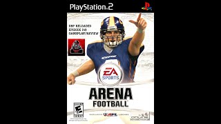 DBP Reloaded Episode 149 - Arena Football |PS2| Gameplay/Review