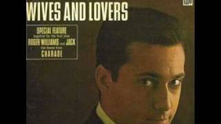 Jack Jones: Wives and Lovers (Bacharach, David, 1963)