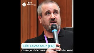 Chile 2024 - “Challenges of the Location-Based distribution model” Elie Levasseur (FR) - eng version