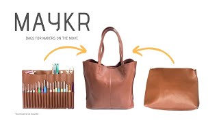 MAYKR - Bags For Makers On The Move! A dream crochet project bag that every crocheter needs!