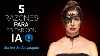 5 RAZONES PARA EDITAR RETRATOS CON INTELIGENCIA ARTIFICIAL | EL MEJOR PLUGIN DE IA PARA RETOQUE 2023