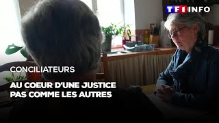 Conciliateurs : au coeur d'une justice pas comme les autres