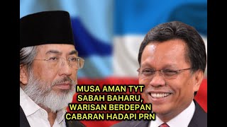 Musa Aman TYT Sabah baharu, Warisan berdepan cabaran hadapi PRN