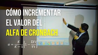 Cómo incrementar el valor del Alfa de Cronbach