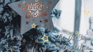 Let Is Snow -  Video Lyrics ||Dean Martin || Christmas Song