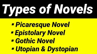 Types of Novels in English literature  Picaresque, Utopian, epistolary, Dystopian in hindi