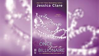 Once Upon a Billionaire by Jessica Clare (Billionaire Boys Club #4) 🎧📖 Billionaires Romance
