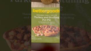 Bettergoods Turkey \u0026 Stuffing Pot Pie from Walmart