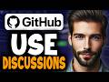 How to Use GitHub Discussions - Full Guide