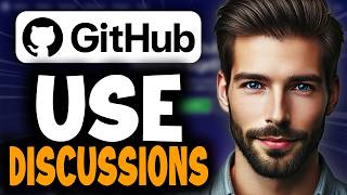 How to Use GitHub Discussions - Full Guide