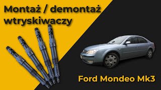 Demontaż i montaż wtryskiwaczy - Ford Mondeo MK3 - 2.0 TDCi 2004r.