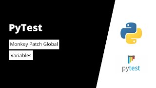 How to Monkey Patch Global Variables in pytest