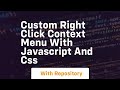 Custom right click context menu with javascript and css