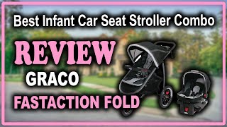 Graco FastAction Fold Jogger Travel System Review - Best Infant Car Seat and Stroller