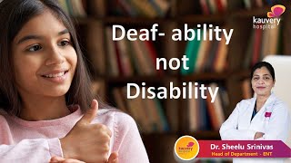 Deaf- Ability not Disability | Dr. Sheelu Srinivas