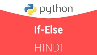 2. if-else statements in Python | Hindi Tutorial