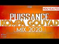 PUISSANCE Kompa Gouyad Mix 2020 By DJ CLEMSO - Alex Ckj, GaeGae, Rdydy, Gellokeyzz, Deejay Enzo..