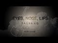 《Eyes, Nose, Lips 눈, 코, 입》- TAEYANG (태양) Violin Cover (w/Sheet Music)