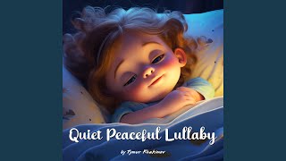 Quiet Peaceful Lullaby - Wiegenlied Lullaby cover