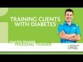 Training Clients with Diabetes