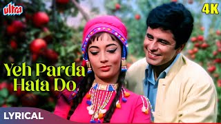 LYRICAL - Yeh Parda Hata Do 4K - Mohammed Rafi (Valentine's Day Special) | Sadhana, Sanjay Khan
