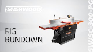 Rig Rundown - Sherwood's Mighty 12-inch Parallelogram Jointer with Spiral Head