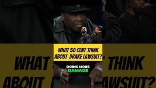 What 50 cent think about Drake lawsuit?  #shorts #shortsfeed #50cent #kendricklamar #drake #eminem