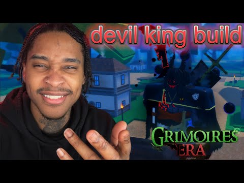 devil kings build in Grimoires Era