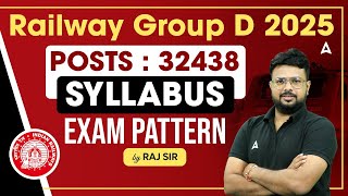 Railway Group D 2025 | Posts- 32438 SYLLABUS EXAM PATTERN |By Raj Sir