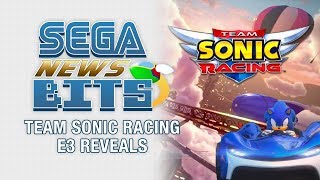 Team Sonic Racing E3 Reveals