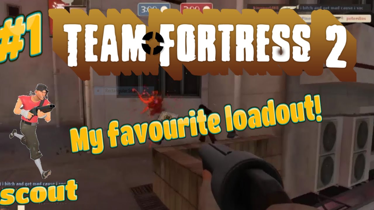 Tf2 My Favourite Loadout: Scout - YouTube