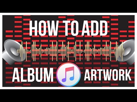 How to Add Album Artwork for Non-iTunes Songs – iTunes Tutorial
