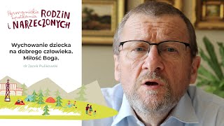 Hermanice 2020 #1 - Wychowanie dziecka na dobrego człowieka. Miłość Boga. - dr Jacek Pulikowski