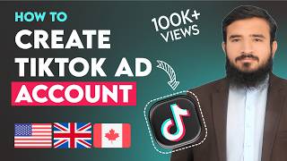 How To Create TikTok Ad Account  ( US/UK Based ) In 2024  |  🔥Lesson No 01🔥