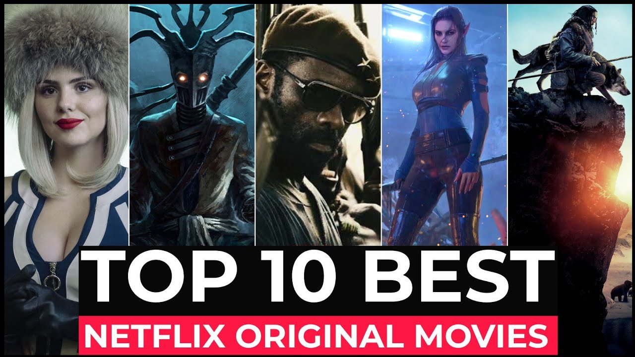 Top 10 Best Netflix Original Movies To Watch In 2022 | Best Movies On ...