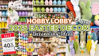 My Jaw DROPPED at Hobby Lobby's 2025 Easter Decor! 😲🐰 Easter Decorating Ideas + Hobby Lobby Spring!