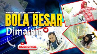 BIKIN PANIK! di BANDUNG Ep. 5 BOLA BESAR DIMAININ DI NOAH'S PARK LEMBANG!