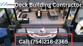 Deck Building Contractor North Miami Call: (754) 218-2365