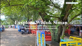 Waduk Siman | Tempat Nongkrong Gratis