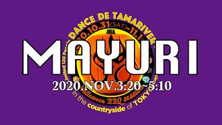 MAYURI【TamaRiver Halloween Session】2020,NOV.1, 3:20~5:10