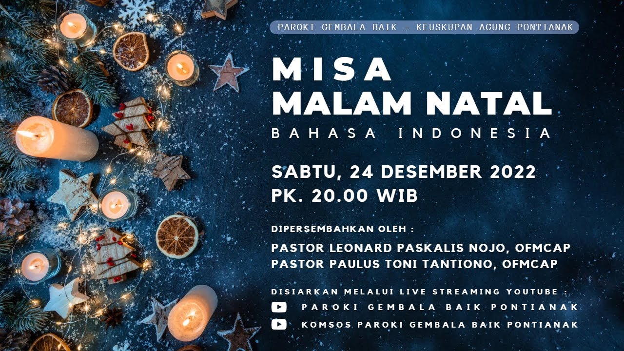 LIVE: MISA MALAM NATAL / VIGILI NATAL (BHS. INDONESIA) • SABTU 24 ...