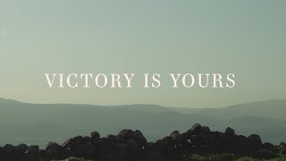 Victory Is Yours (Lyrics) ~ Bethel Music