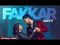 Fakkar (Full Official Video) | Davy | New Punjabi Song 2023 | Latest Punjabi Songs 2023