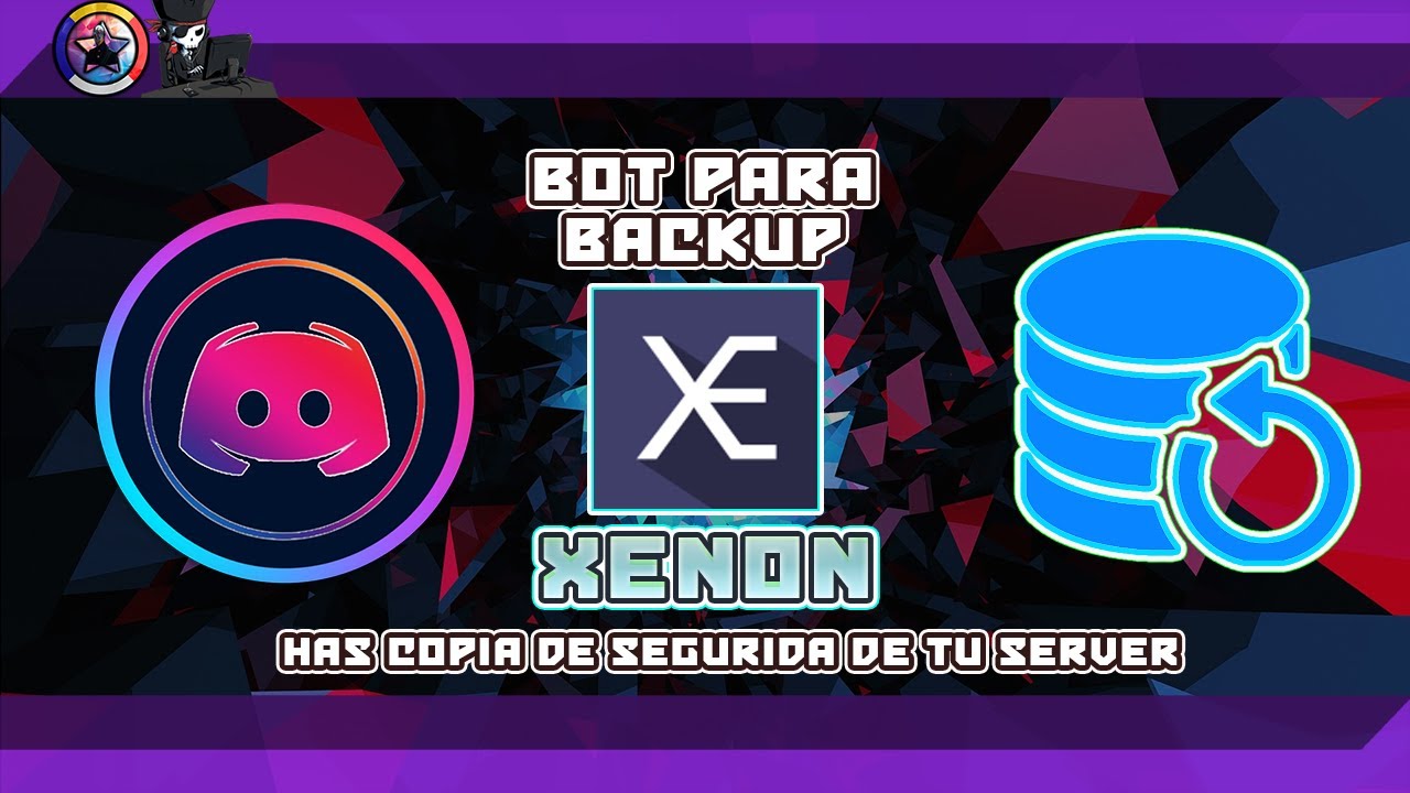 🟣 Backup De Server De Discord 💻Bot Xenon 📡 Jkamigod - YouTube