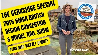 The 79th NMRA British Region Convention and Model Rail Show - Plus weekly update news