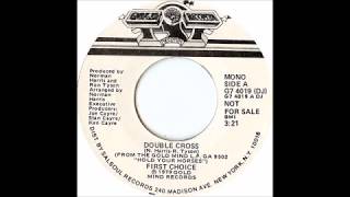 First Choice - Double Cross (single edit) (1979)